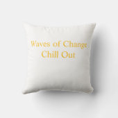 Vagues de changement - Chill Out Sunrise Coussin (Verso)