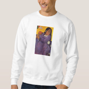"Vahine aucun sweatshirt de Te Vi" - Paul Gauguin