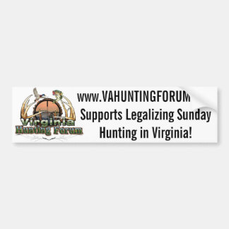 VAHuntingForum - Legalize Sunday Hunting in VA Bumpersticker