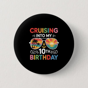 Vakantie Cruise Reis Cruisen Naar Mijn 10e Verjaar Ronde Button 5,7 Cm