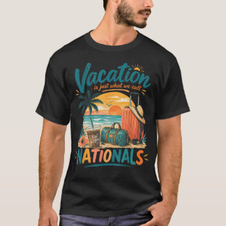 Vakantie is gewoon wat we Nationale Reizen noemen T-shirt