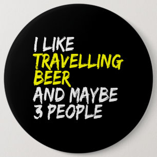 Vakantie reizen Ik hou van bier reizen bier drinke Ronde Button 6,0 Cm