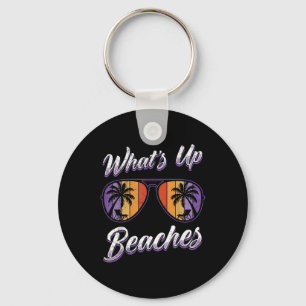 Vakantie Whats Up Stranden Strand Grappige Lente B Sleutelhanger