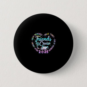 Vakantietocht vrienden cruise 2025 ronde button 5,7 cm