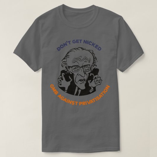  vakbondsman GMB tegen privatisering T-shirt (Design voorkant)