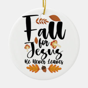 Val Christus Hij Verlaat Thanksgiving Nooit Keramisch Ornament