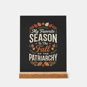Val van het Patriarchaat Feministische Herfst Cita Acryl Bord