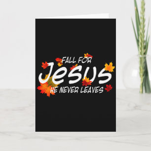 Val Voor Jezus Hij Verlaat Nooit T-shirt Christeli Kaart