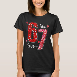 Valentijn 67 Six Seven Meme Roos Harten Valentijns T-shirt
