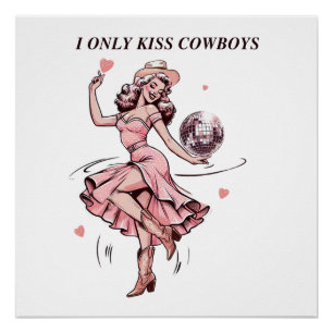Valentijn Gift Ik kus alleen Cowboy Perfect Poster