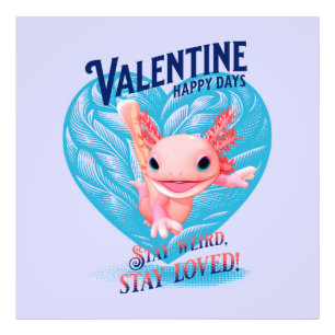 Valentijn happy days Blijf raar verblijf geliefde  Foto Afdruk