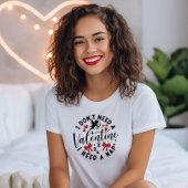 Valentijn, ik heb een dutje nodig t-shirt