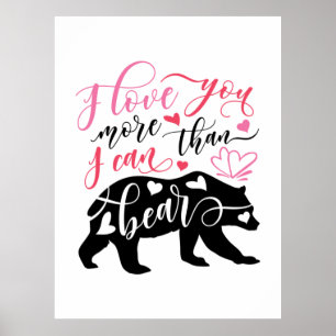 Valentijn Kunst ik hou meer van je dan ik kan Bere Poster