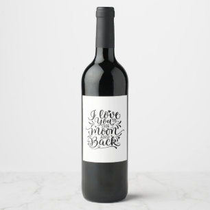 Valentijn Kunst ik hou van je naar de maan Wijn Etiket