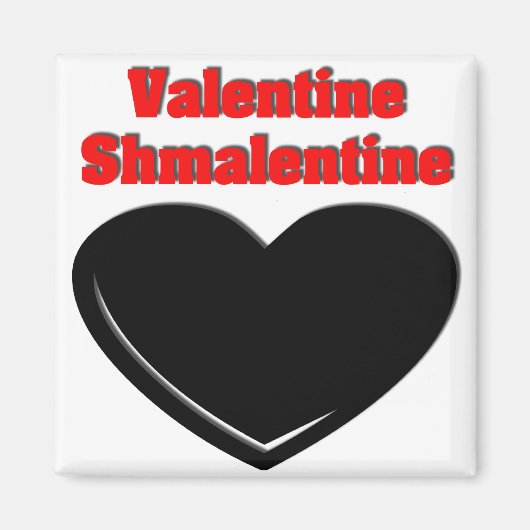 Valentijn Shmalentine Magneet (Voorkant)