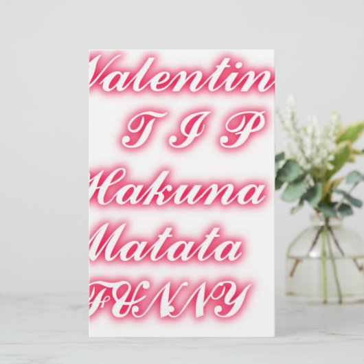 Valentijn Tip: Hakuna Matata Grappige Tekst Kunst  Briefpapier (Staand voorkant)
