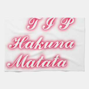 Valentijn Tip: Hakuna Matata Grappige Tekst Kunst Theedoek