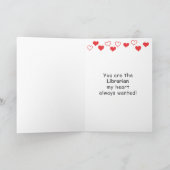 Valentijns Kaart voor uw Lovable Local Librarian (Binnen)