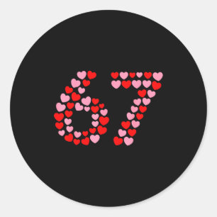 Valentijnsdag 67 Meme 67ste verjaardag 6 7 Valenti Ronde Sticker