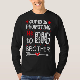 Valentijnsdag Cupid promoot me naar grote broers T-shirt