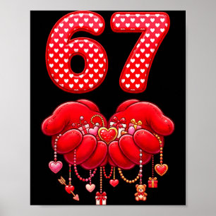 Valentijnsdag Grappig 67 Zes Zeven Valentijnshart Poster