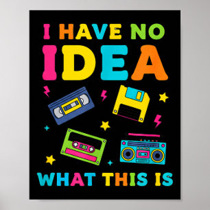 Valentijnsdag Ik Heb Geen Ideet Wat Dit Is Retro 8 Poster