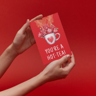 Valentijnsdag Je bent een hete thee Feestdagenkaart