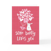 Valentijnsdag Kaart - Sommige Bunny houdt van je