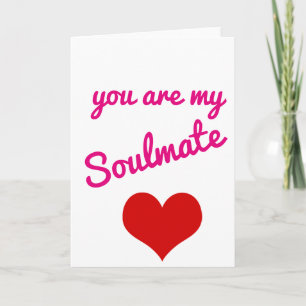 Valentijnsdag kaart u mijn soulmate bent