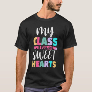 Valentijnsdag mijn klas zit vol zweet t-shirt