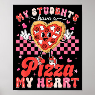 Valentijnsdag Mijn Studenten Hebben Een Pizza Lera Poster