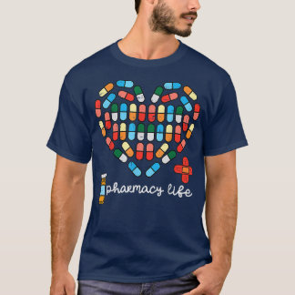 Valentijnsdag Pharmacy Life Pill Heart Pharmacist T-shirt