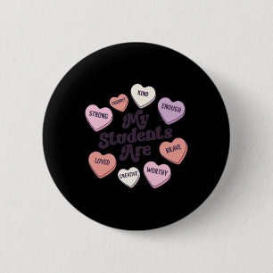Valentijnsdag positieve bevestigingen Snoep harten Ronde Button 5,7 Cm