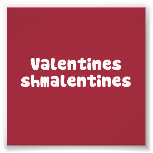 Valentijnsdag Schmalentines Day Foto Afdruk