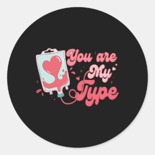 Valentijnsdag Verpleegster Jij Bent Mijn Type Pun Ronde Sticker