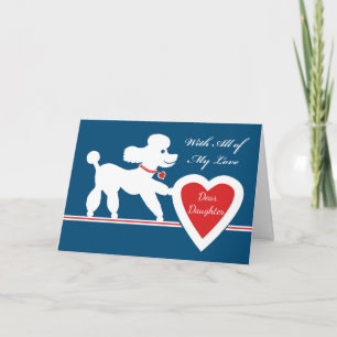 Valentijnsdag voor dochter Cute Poodle Hart Feestdagen Kaart