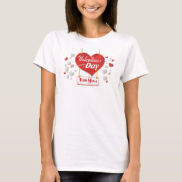 Valentijnsdag voor jou rood hart zoet t-shirt