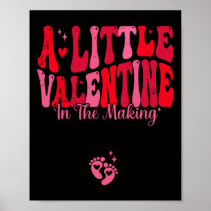 Valentijnsdag zwangerschap - een beetje Valentijn  Poster