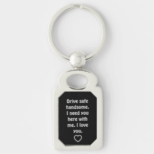 Valentijnsdagcadeaus voor mannen Veilig rijden-sle Sleutelhanger