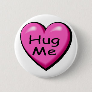 Valentijnse Hug me Ronde Button 5,7 Cm