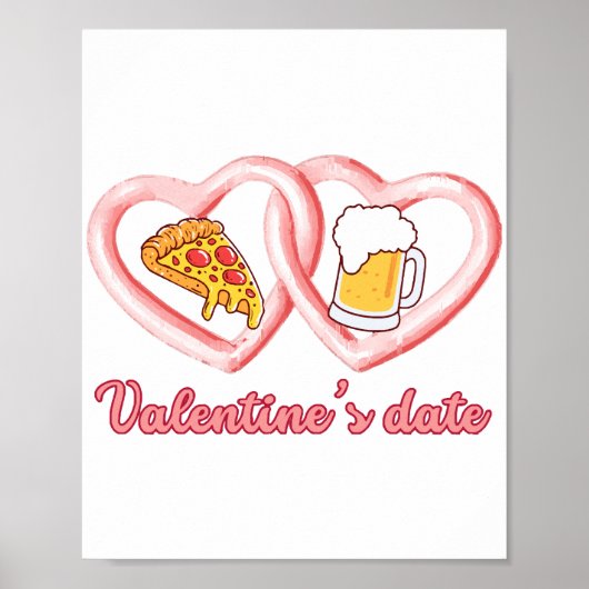 Valentijns's Datum Pizza Bier Poster (Voorkant)