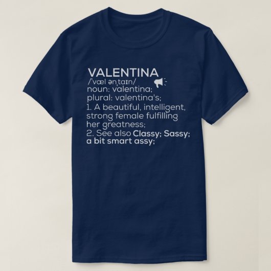 Valentina Naam Valentina Definitie Valentina Fema T-shirt (Design voorkant)