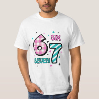 Valentine 67 Six Seven Valentijnsdag T-shirt