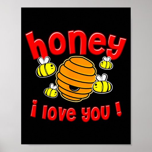 Valentine Honey I Love You Poster (Voorkant)