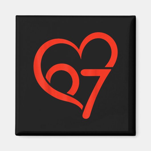 Valentine’s Day 67 Meme 67th Birthday 6 7 Valentin Magneet (Voorkant)