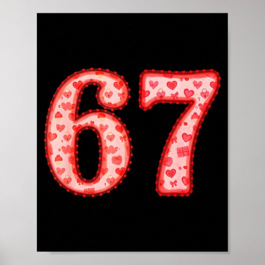 Valentine’s Day 67 Meme Filled With Hearts Funny S Poster (Voorkant)