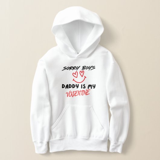 Valentine’s Day Sweatshirt, Daddy Is My Valentine (Poser)