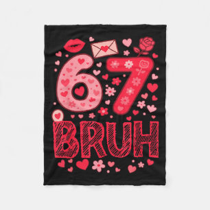 Valentine Six Seven Bruh Meme 67 Grappige Hart Zeg Fleece Deken