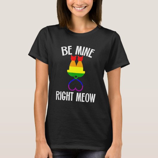 Valentine's Day Lesbian Pride Cat  Be Mine Right M T-shirt (Voorkant)