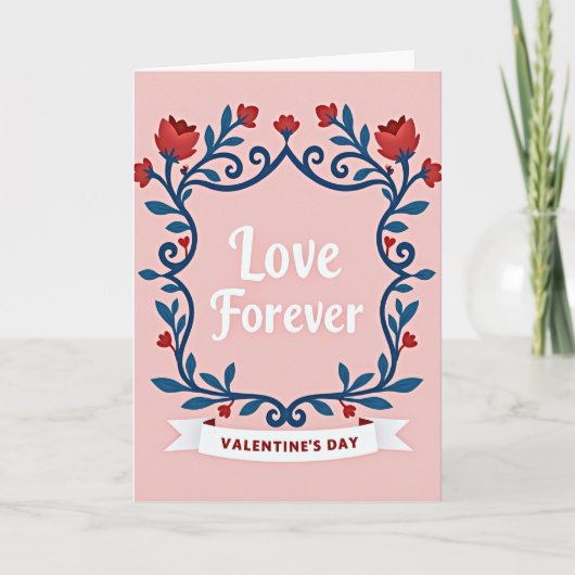 Valentines Day Love Forever Card Kaart (Voorkant)